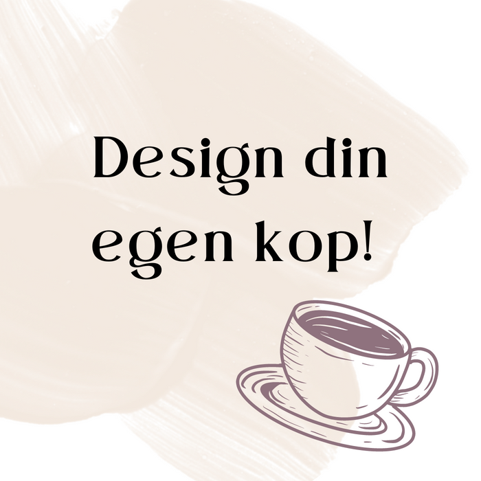 Design din egen kop - 23. marts 2025 11:00- 14:00 i Sønderborg